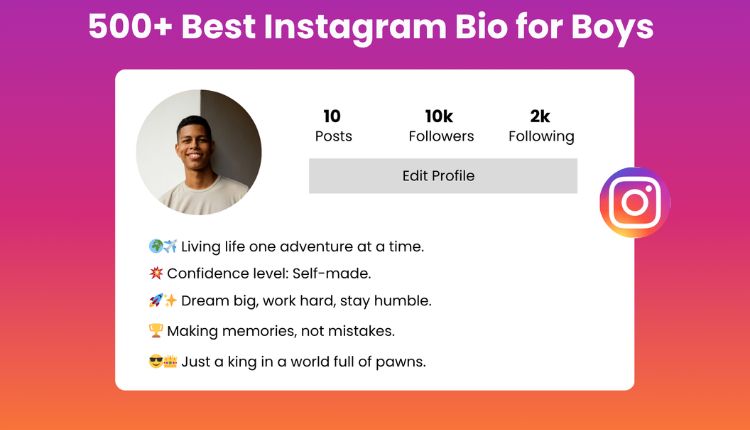 bio for instagram for boy
