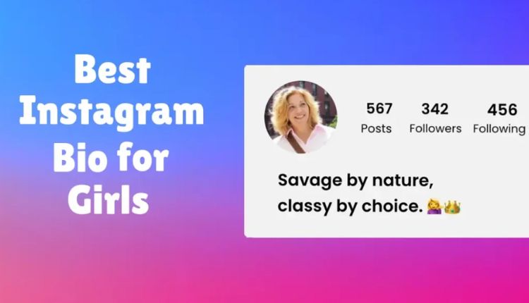 Classy Bio For Instagram for Girl